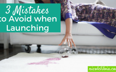 3 Mistakes to Avoid when Launching