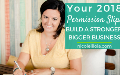 Your Business Permission Slip: Build a Stronger, Bigger Business