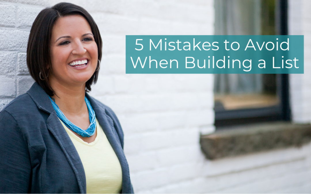 5 Mistakes to Avoid When Building a List