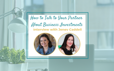 How to Talk to Your Partner About Business Investments