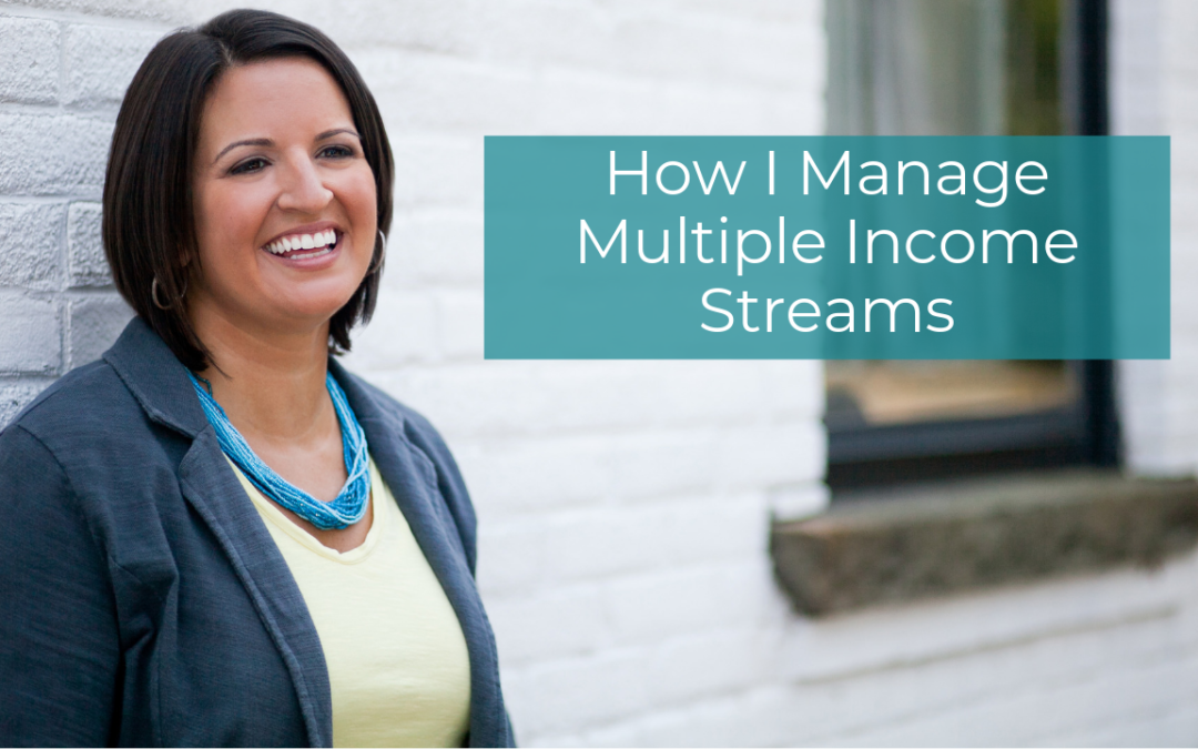 How I Manage Multiple Income Streams