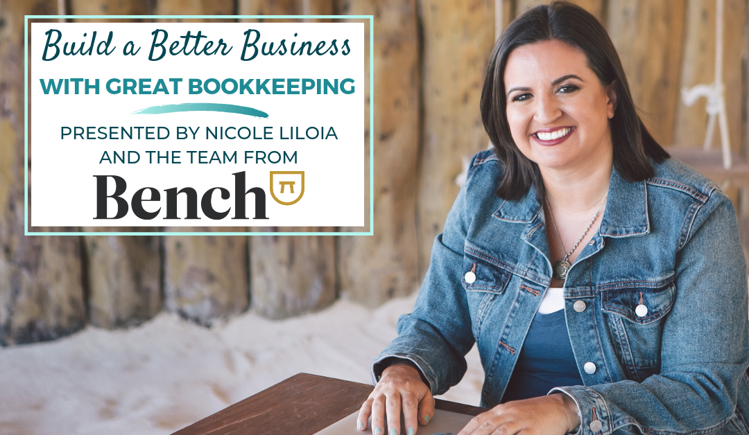 Build a Better Business with Great Bookkeeping